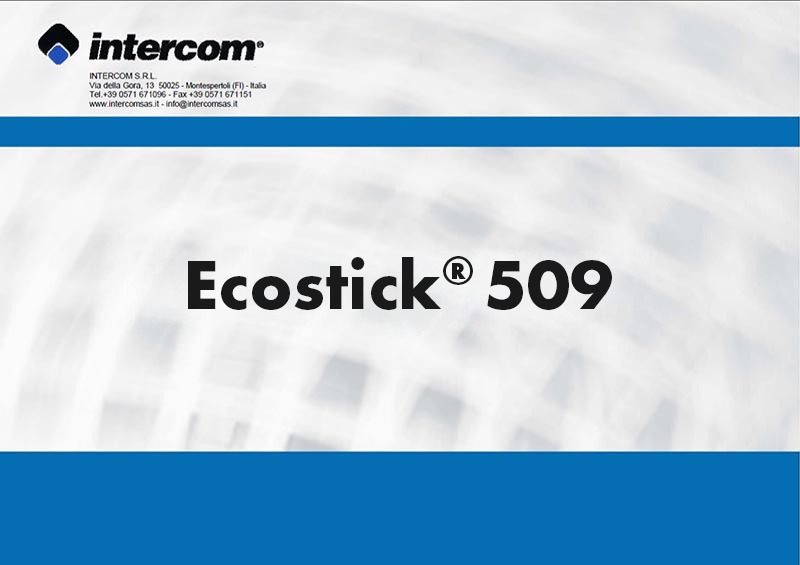Ecostick ® 504 Ecostick ® 509